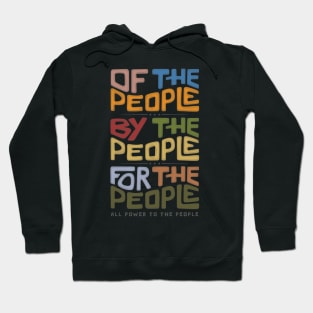 Of The People, By The People, For The People Word Art Hoodie